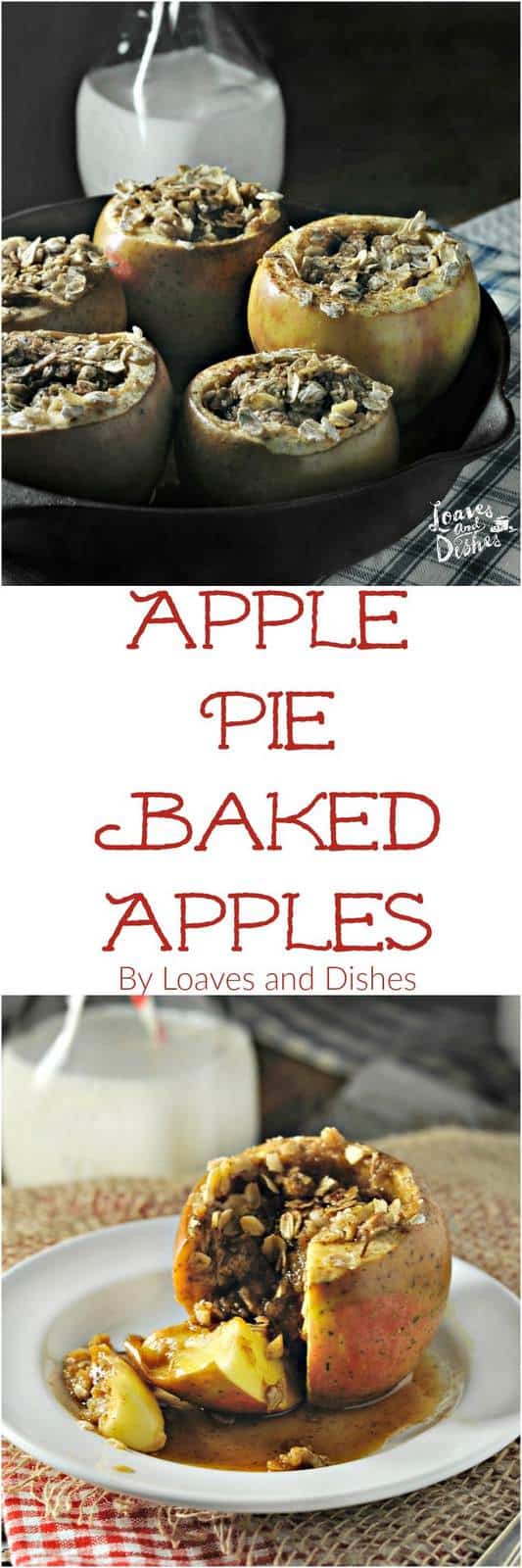 Simple and Easy Baked Apple Recipe that tastes like a little portable Apple Pie. Only dirty two dishes! 5 minutes prep and 40 mins in the oven and you have a nearly healthy dessert!