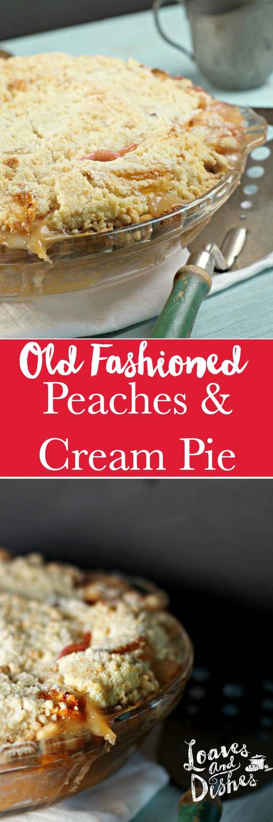 Old Fashioned Peaches and Cream Pie uses fresh peaches (only 5 or 6) and simple ingredients you probably have around the house. EASY AS PIE! Delicious like your grandmother made! The perfect recipe for a get together or just for your family! Great Taste!