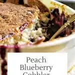 Peach Blueberry Cobbler