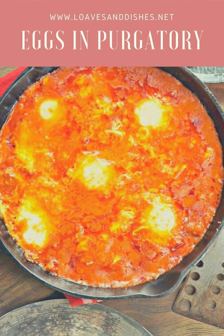 Eggs in Purgatory • Loaves and Dishes