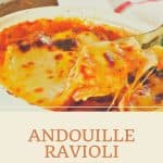 Andouille Ravioli