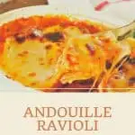 Andouille Ravioli
