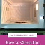 How to Clean the Microwave Without Chemicals