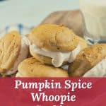 Pumpkin Spice Whoopie Cookies