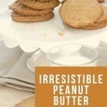 Irresistible Peanut Butter Cookies