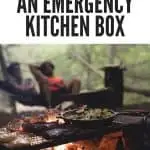 How to Set Up an Emergency Kitchen Box