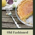 Old Fashioned Lemon Chess Pie