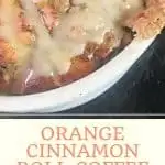 Orange Cinnamon Roll Coffee Cake