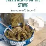 How to Cook Canned Green Beans on the Stove