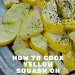 How to Cook Yellow Squash on the Stove