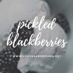 Pickled Blackberries