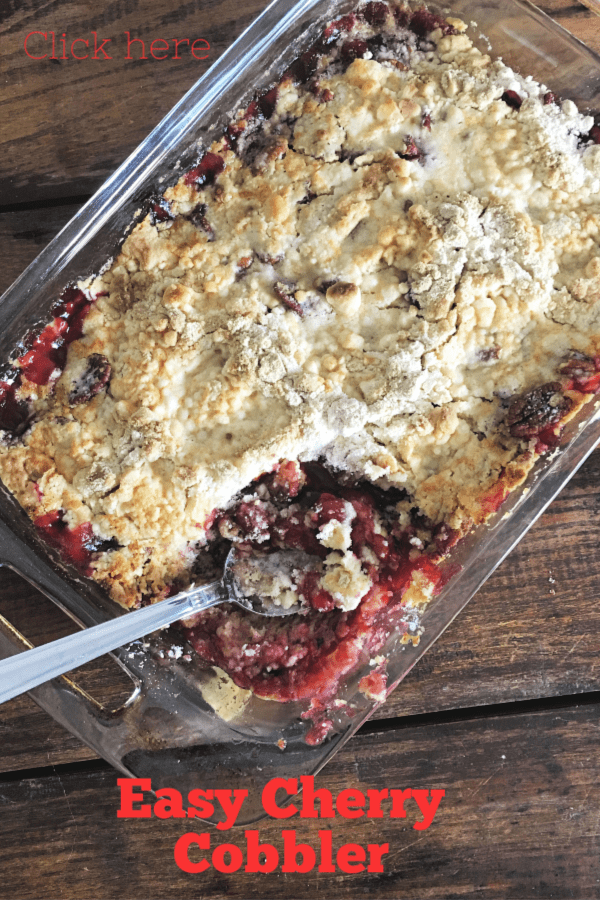 Easy Homemade Cherry Cobbler using Cake Mix and Canned Cherries. Tastes like something PIoneer woman or Paula Deen would make. Old Fashioned delicious that is prepped in 15 minutes or less. #cherrycobbler #cobbler #homemadecherrycobbler #homemadecobbler #easycherrycobbler #easycobbler