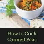 How to Cook Canned Peas and Carrots