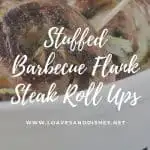 Stuffed Barbecue Flank Steak Roll Ups