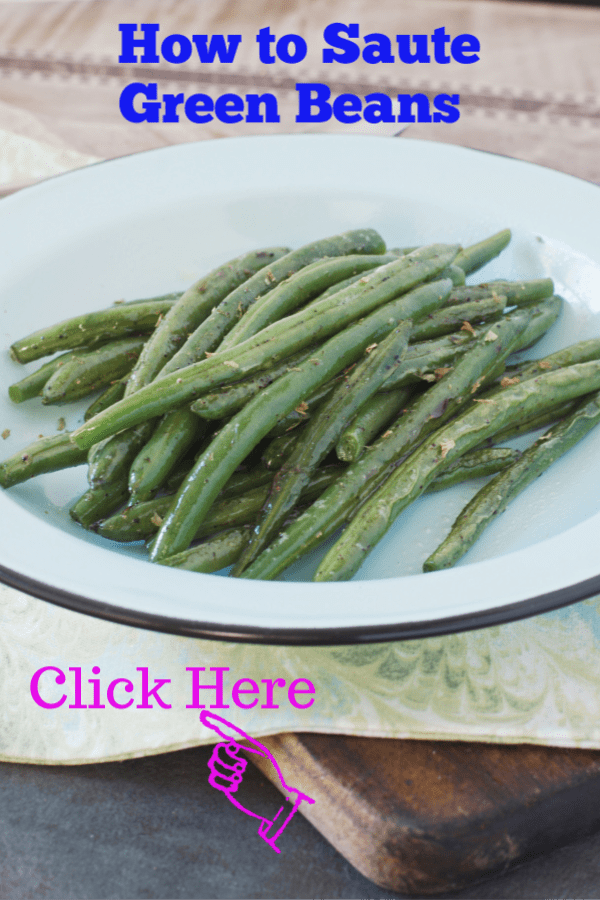 How to make and how to cook sauteed green beans, in a skillet and with olive oil and garlic. #greenbean #howtocookgreenbeans #howtosautegreenbeans #recipe