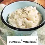 Canned Mashed Potatoes