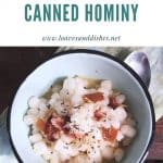 How to Cook Canned Hominy