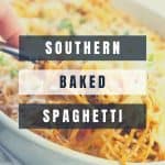 Southern Baked Spaghetti