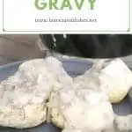 Sawmill Gravy