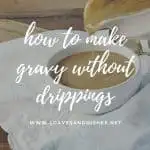 How to Make Gravy Without Drippings
