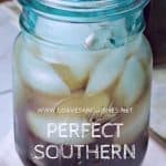 Perfect Southern Sweet Tea