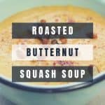 Roasted Butternut Squash Soup