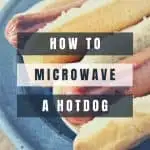 How to Microwave a Hotdog