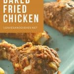 Oven Baked Fried Chicken