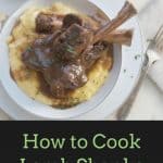 How to Cook Lamb Shanks