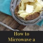 How to Microwave a Baked Potato