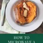 How to Microwave a Sweet Potato