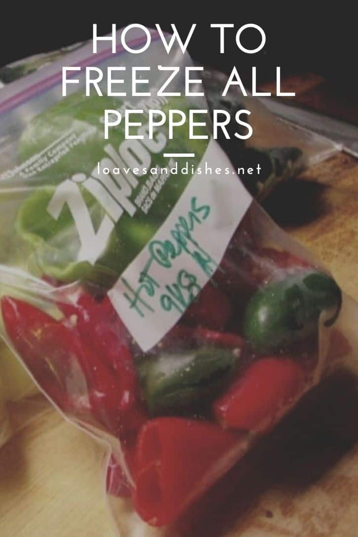 5 Minute Prep • How to Freeze ALL Peppers • Loaves and Dishes
