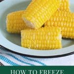 How To Freeze Corn