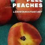 How to Peel Peaches