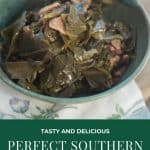 Perfect Southern Collard Greens