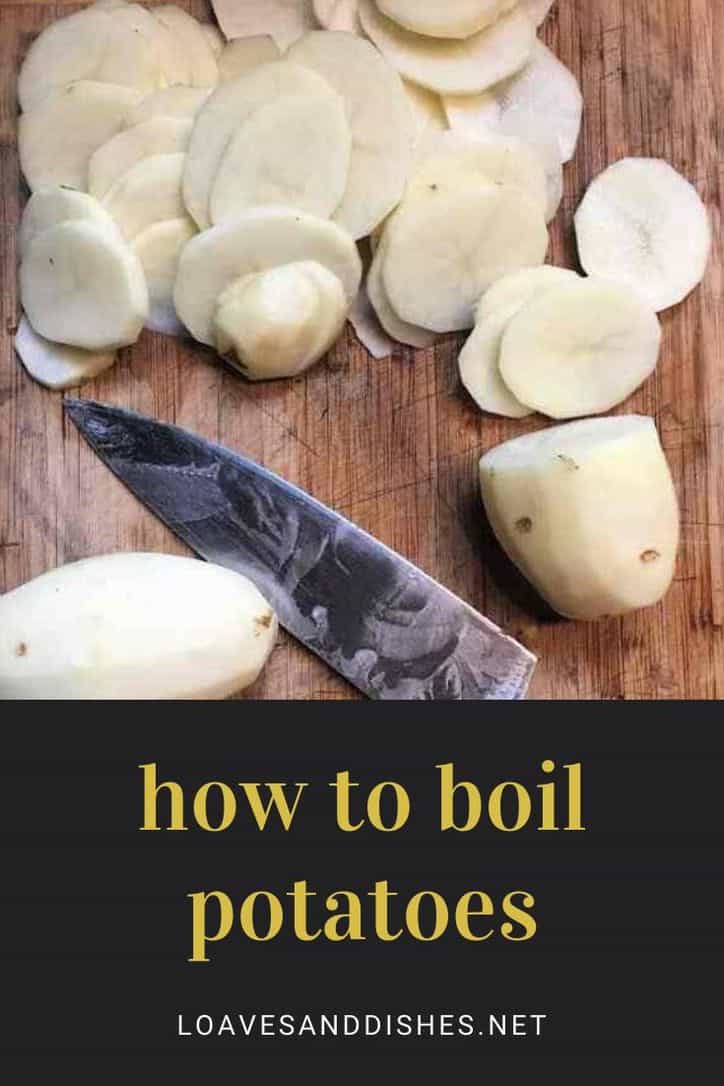 10 minutes • How to Boil Potatoes • Loaves and Dishes