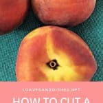 How to Cut a Peach