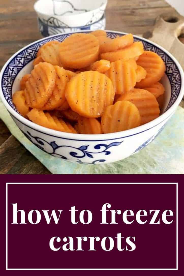 How to Freeze Carrots the Easy Way Loaves and Dishes