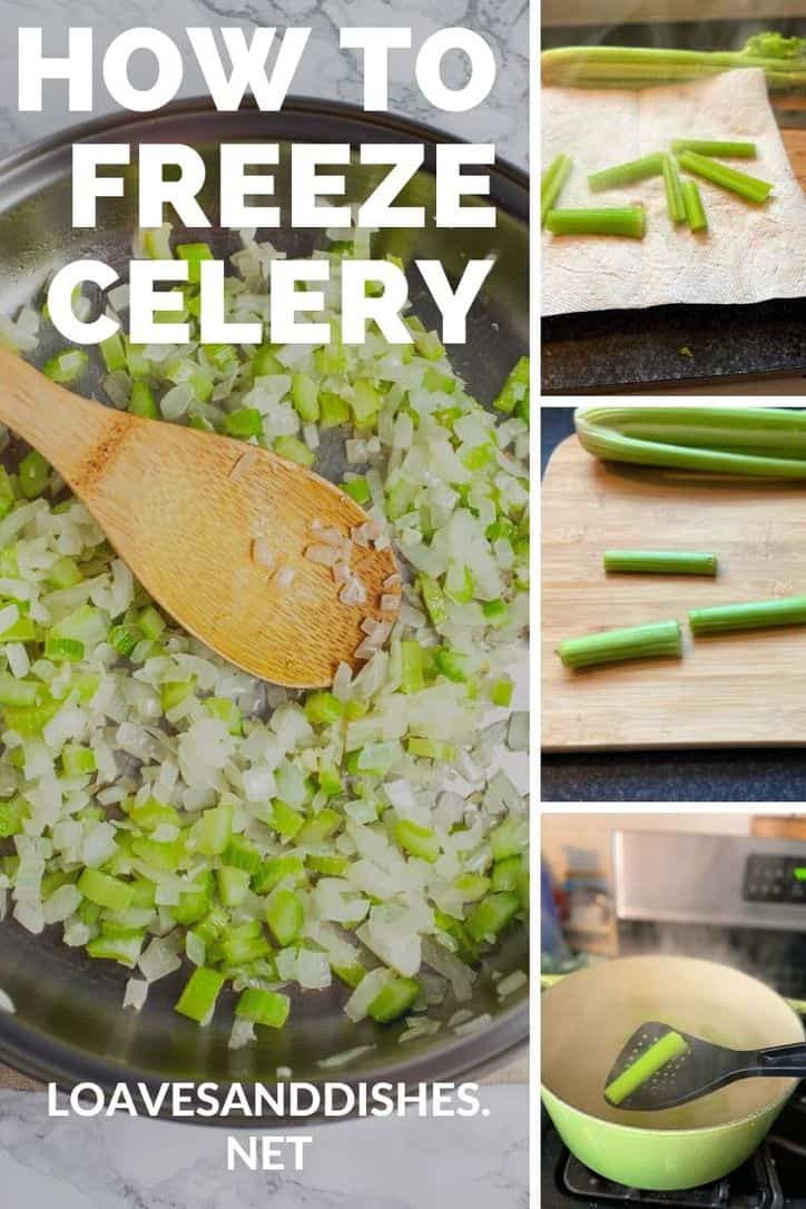 How To Freeze Celery • Loaves and Dishes