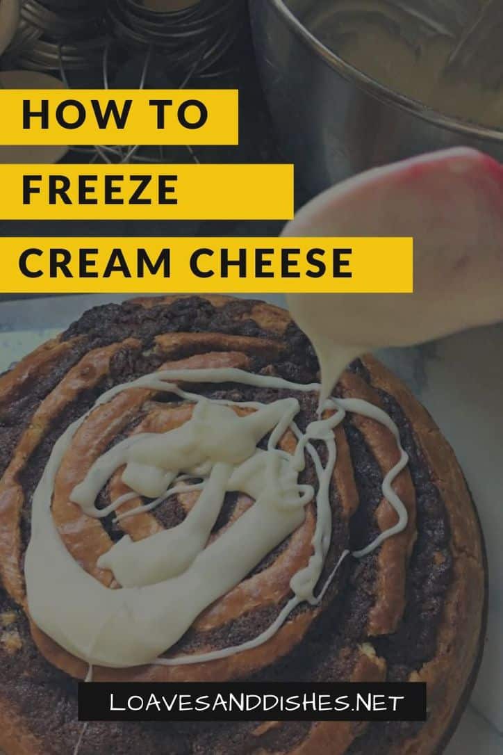 2 Minute! • How To Freeze Cream Cheese • Loaves and Dishes