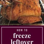How to Freeze Leftover Turkey