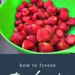 How to Freeze Strawberries