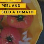 How to Peel and Seed a Tomato