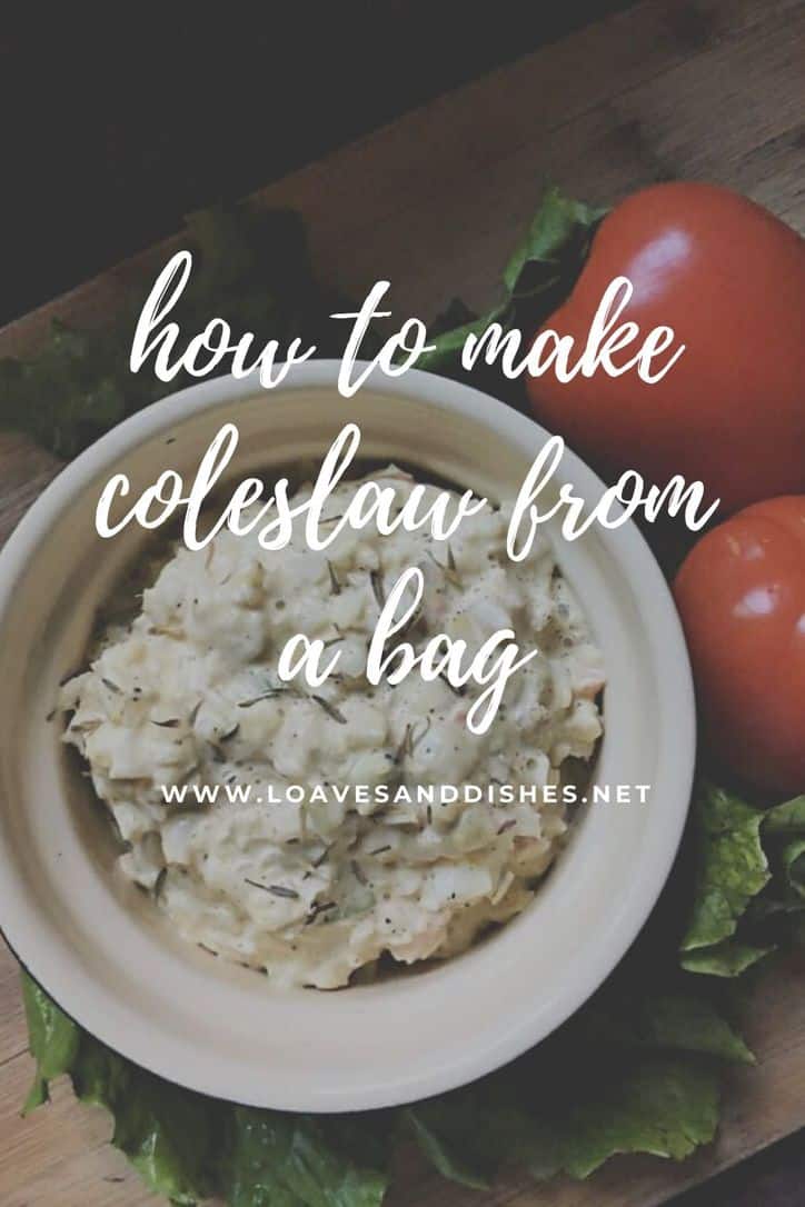 How to Make Coleslaw From a Bag in 5 MINUTES! • Loaves and Dishes