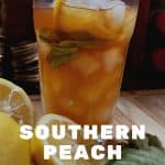 Southern Peach Tea