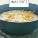 How to Make Grits