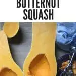 How to Roast Butternut Squash