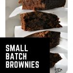 Small Batch Brownies