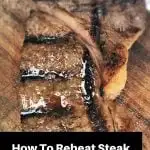 How To Reheat Steak Without Drying It Out