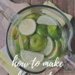 How to Make Lime Water